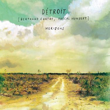 Détroit / Horizons