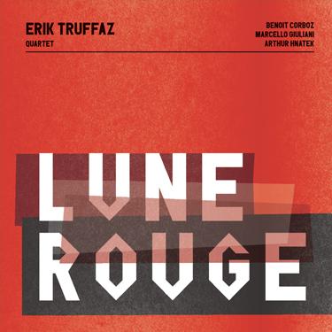 Eric Truffaz / Lune Rouge